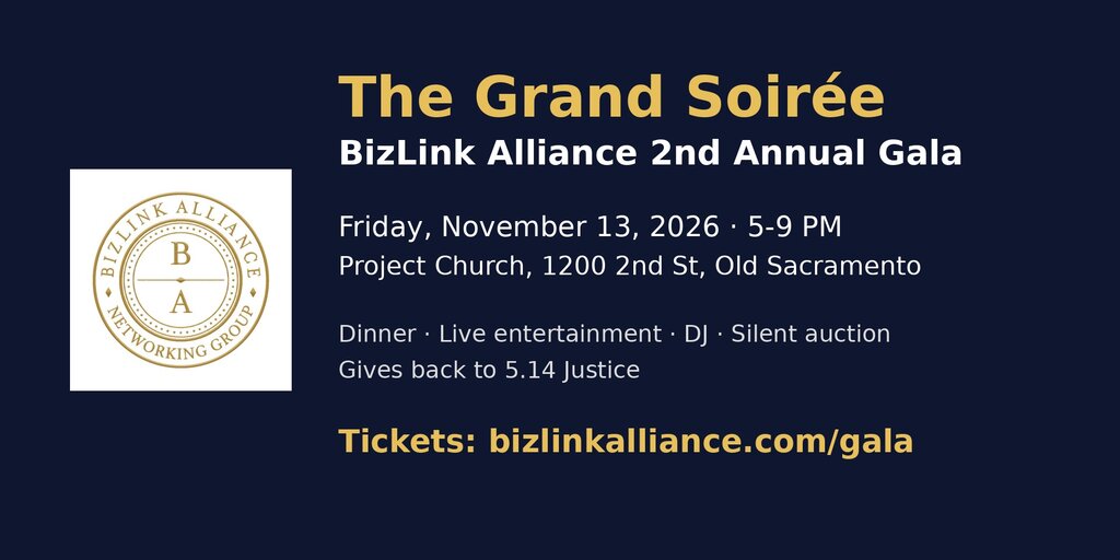 The Grand Soirée: BizLink Alliance 2nd Annual Gala (Nov 13, Old Sacramento) Banner