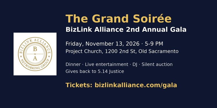 The Grand Soirée: BizLink Alliance 2nd Annual Gala (Nov 13, Old Sacramento)