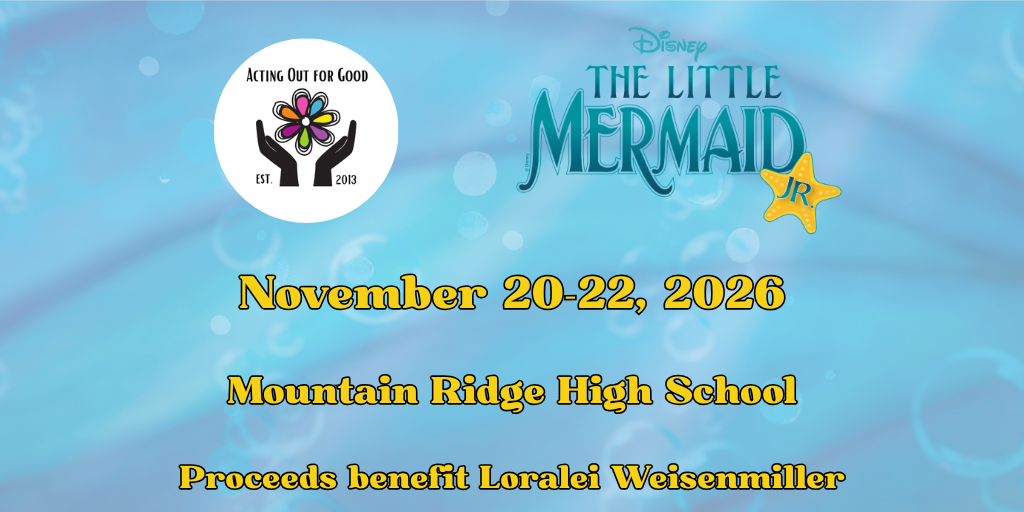 Acting Out for Good Presents Disney's The Little Mermaid Jr. Banner