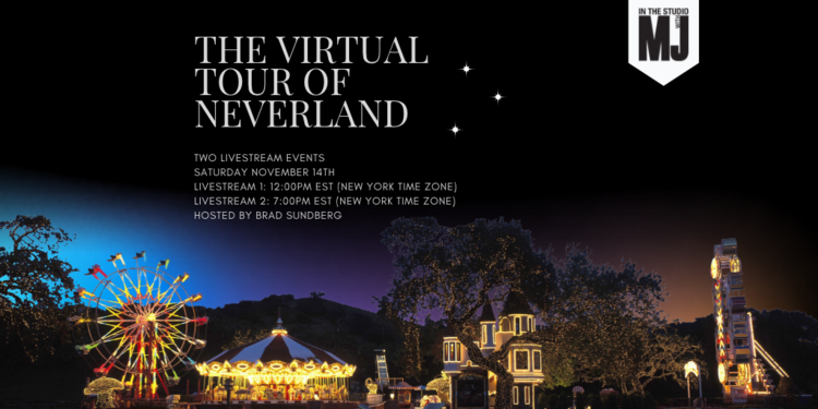 Virtual Tour Of Neverland - Nov 14, 2026