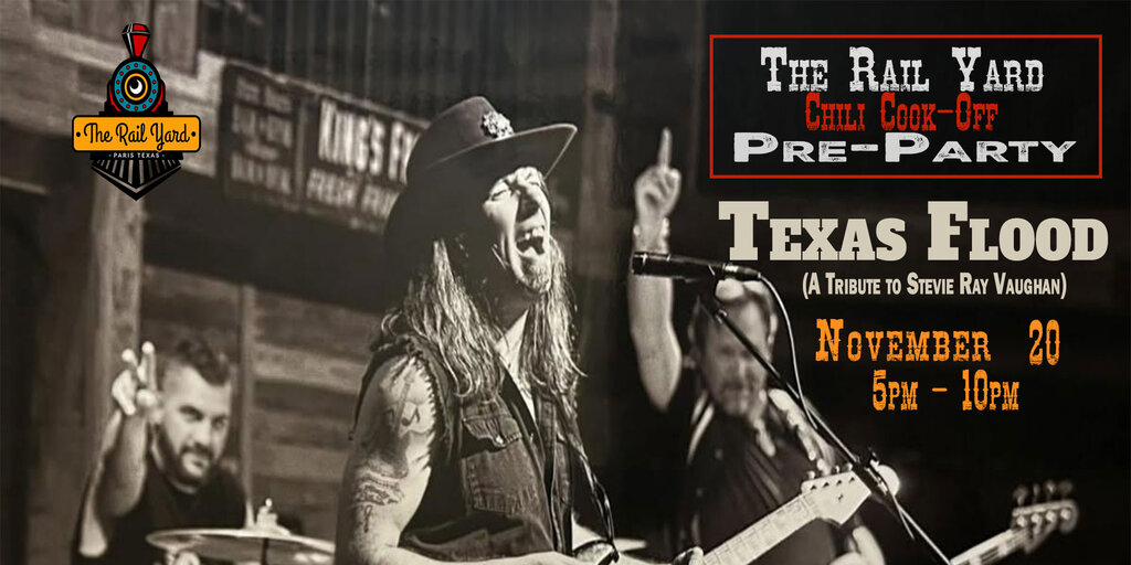 Texas Flood (Stevie Ray Vaughan Tribute) Chili Cook-off Pre Party Banner