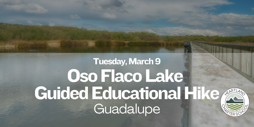 Oso Flaco Lake Guided Educational Hike- Heartland Charter School Banner