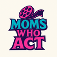 Moms Who Act profile picture