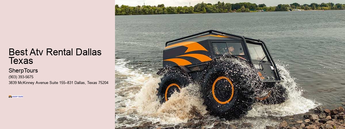 Best Atv Rental Dallas Texas