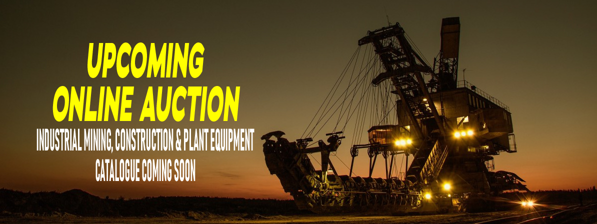 ONLINE AUCTION MINING, CONSTRUCTION & PLANT EQUIPMENT LOCATED IN SOUTH AFRICA