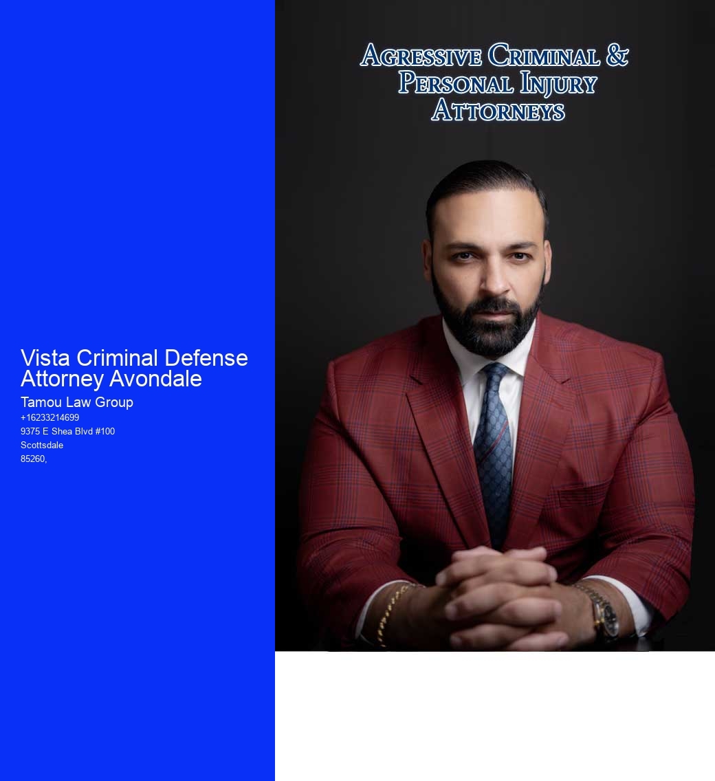 Vista Criminal Defense Attorney Avondale