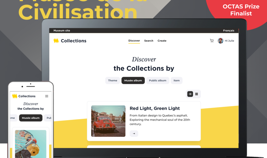 Application pour le Musée de la civilisation (Collab. O2 Web)