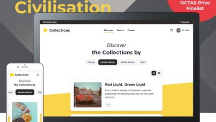 Application pour le Musée de la civilisation (Collab. O2 Web)