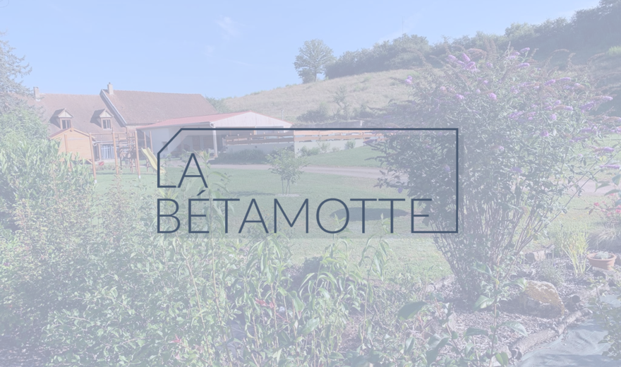 Projet La Betamotte
