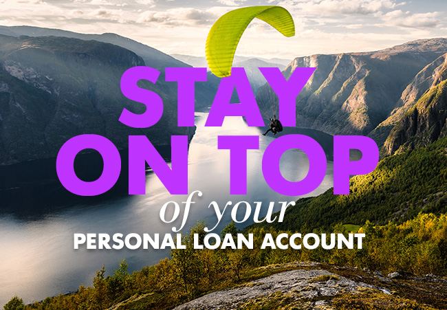 Stay on top of your personal looann account