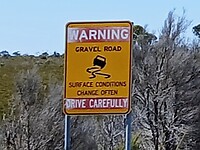 Warning! Gravel Road / Surface Conditions change often