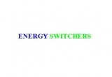Energy switchers