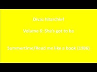 Divaz - Summertime & Read me like a book (1986)