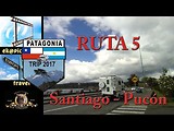 Santiago - Pucón (Ruta 5)