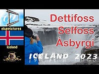 Dettifoss, Selfoss and Ásbyrgi