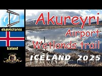 Akureyri Airport Wetlands trail
