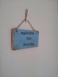 Embrace the journey!