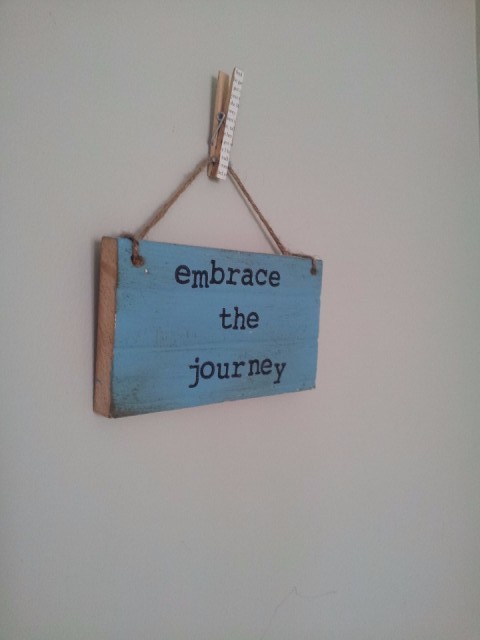 Embrace the journey!