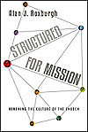 Structured for mission / Roxburgh