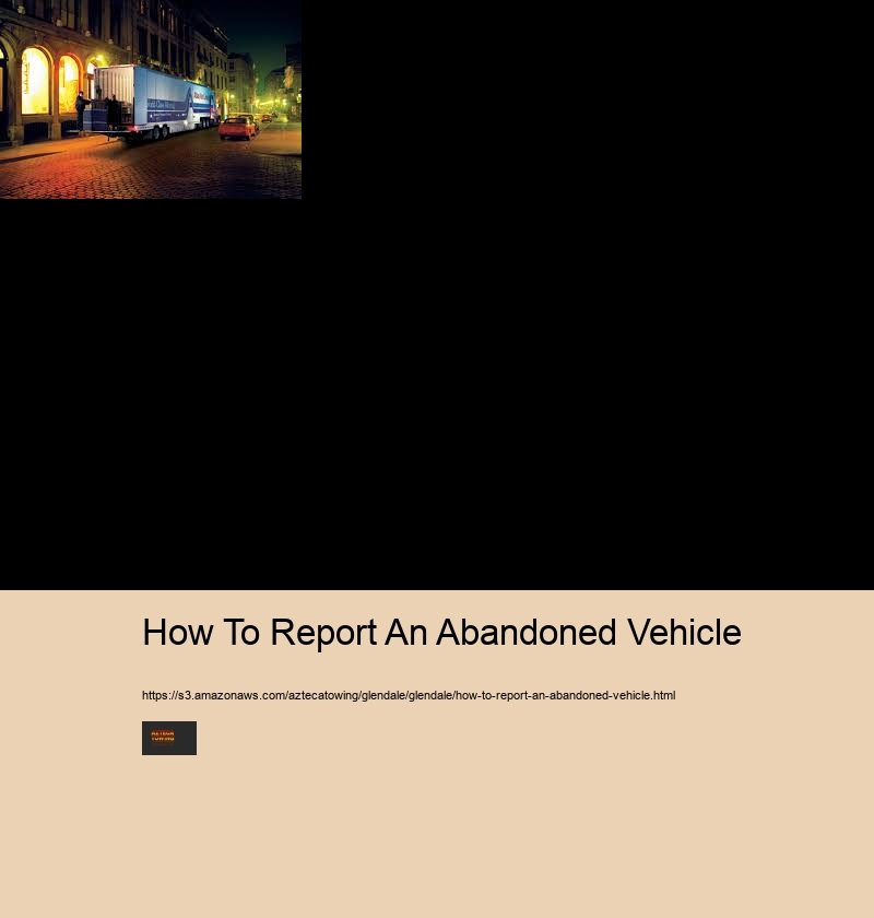 How To Report An Abandoned Vehicle