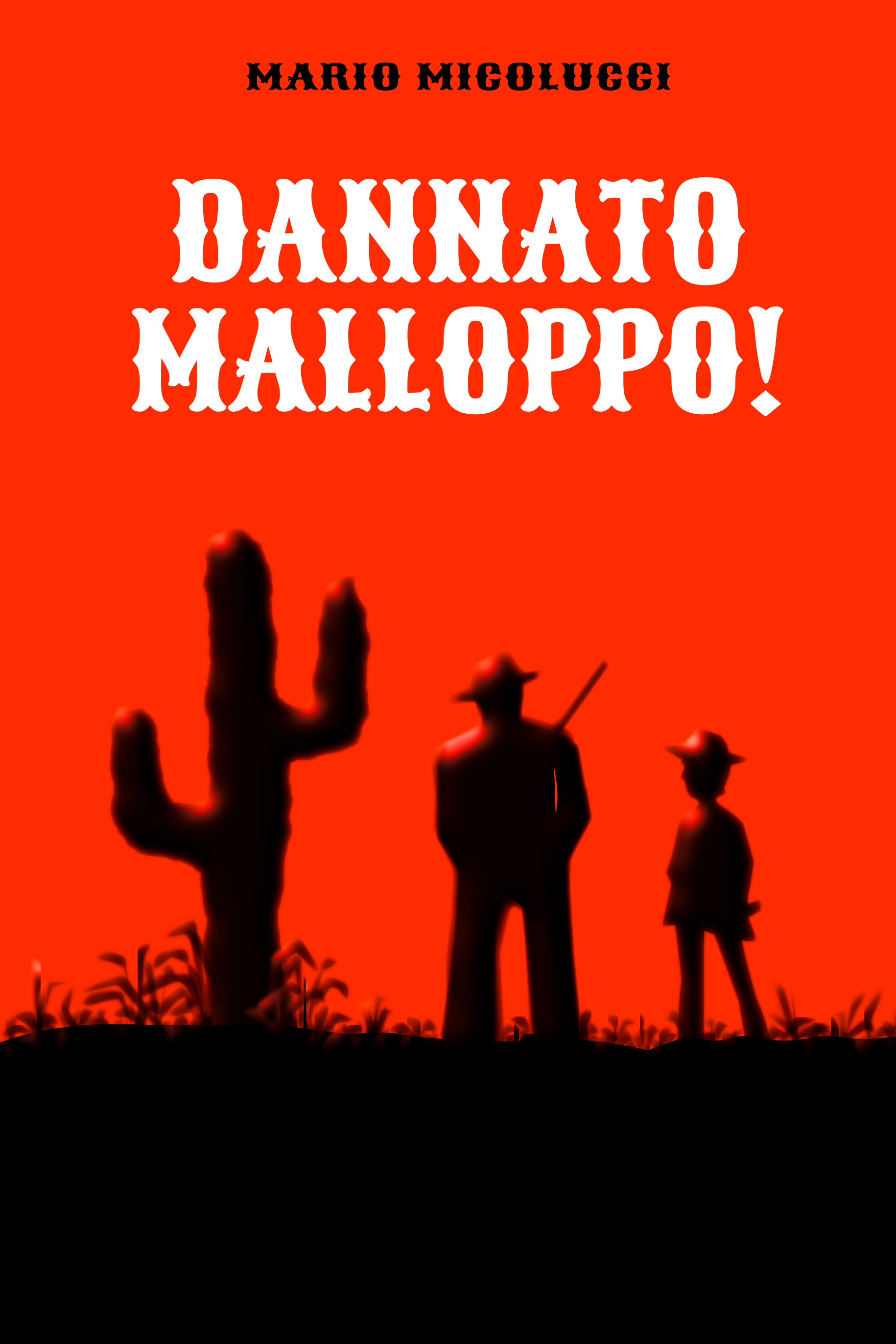 Dannato malloppo!