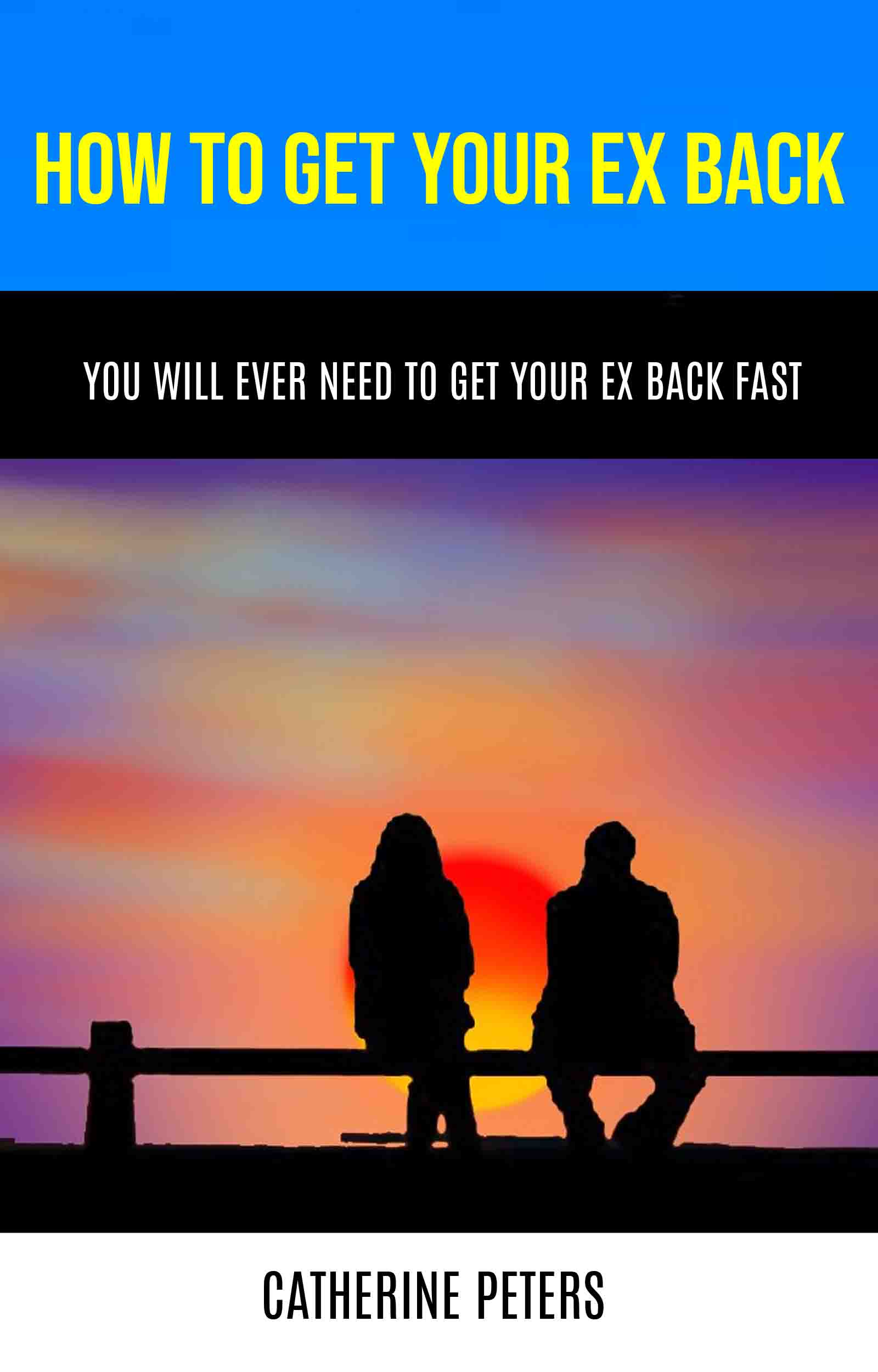 How To Get Your Ex Lover Back Within 1 Month