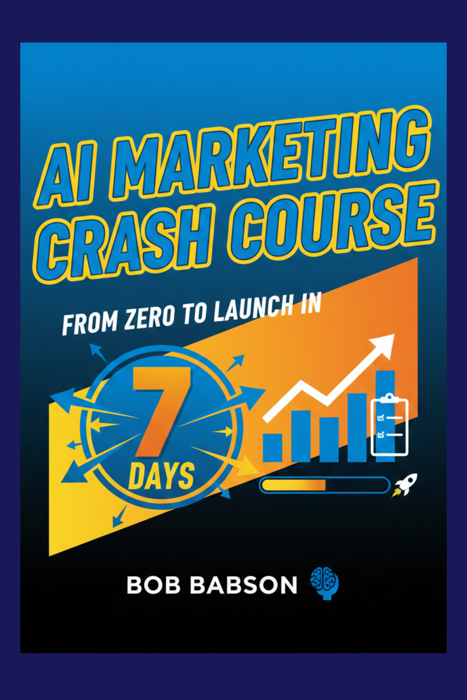 Ai marketing crash course: from zero to launch in 7 days