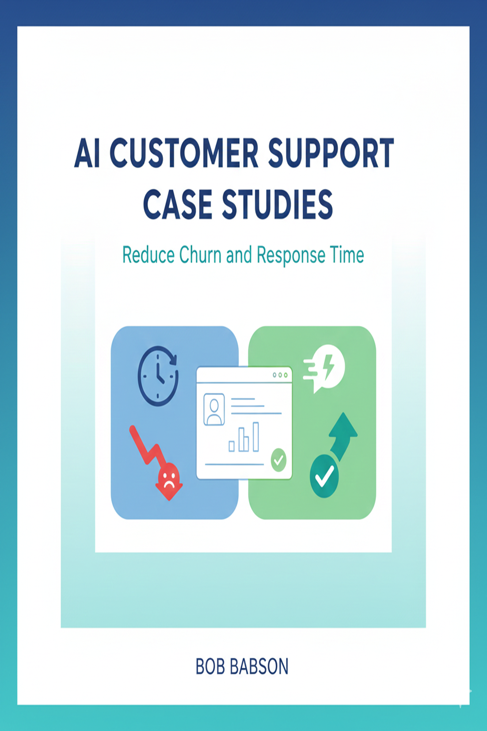 Ai customer support case studies: reduce churn and response time