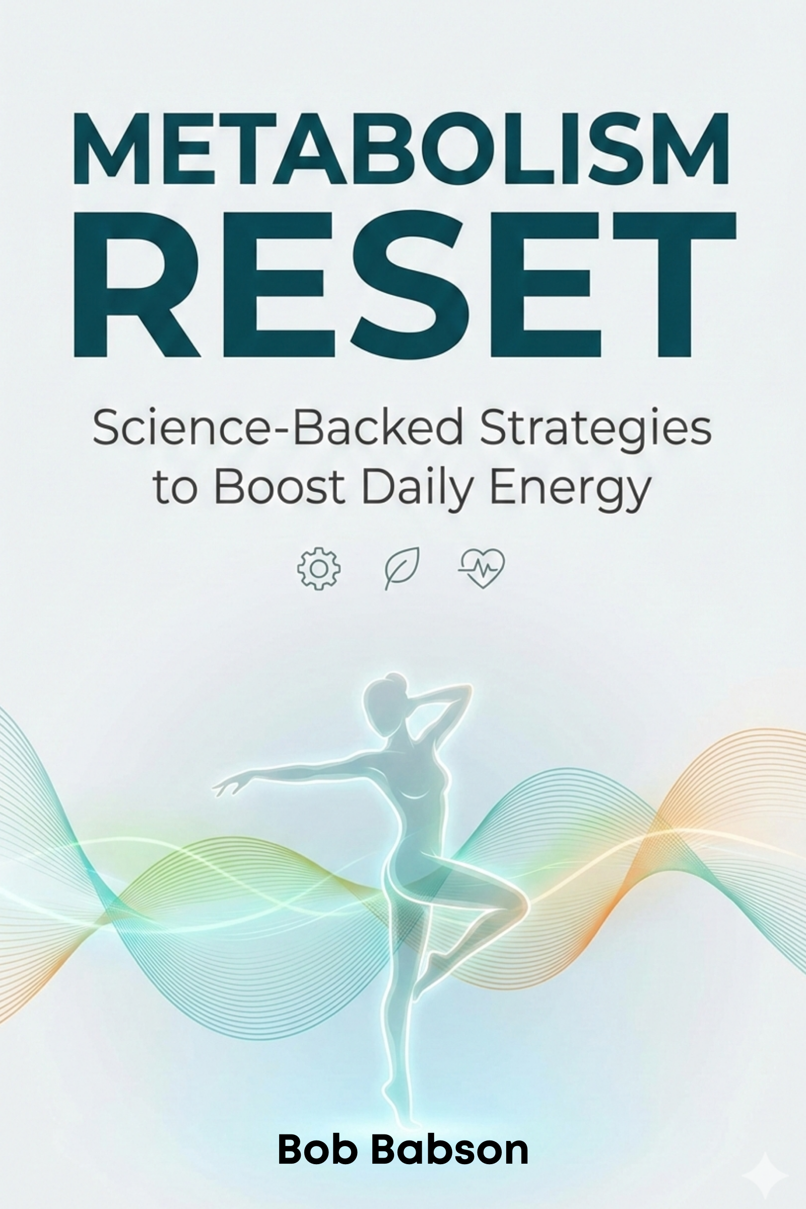 Metabolism reset: science‑backed strategies to boost daily energy