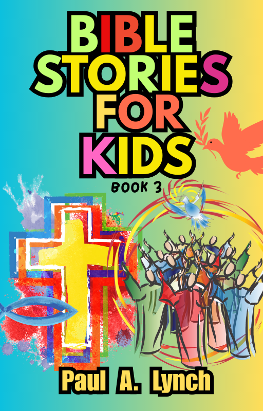 Bible stories for kids: book three