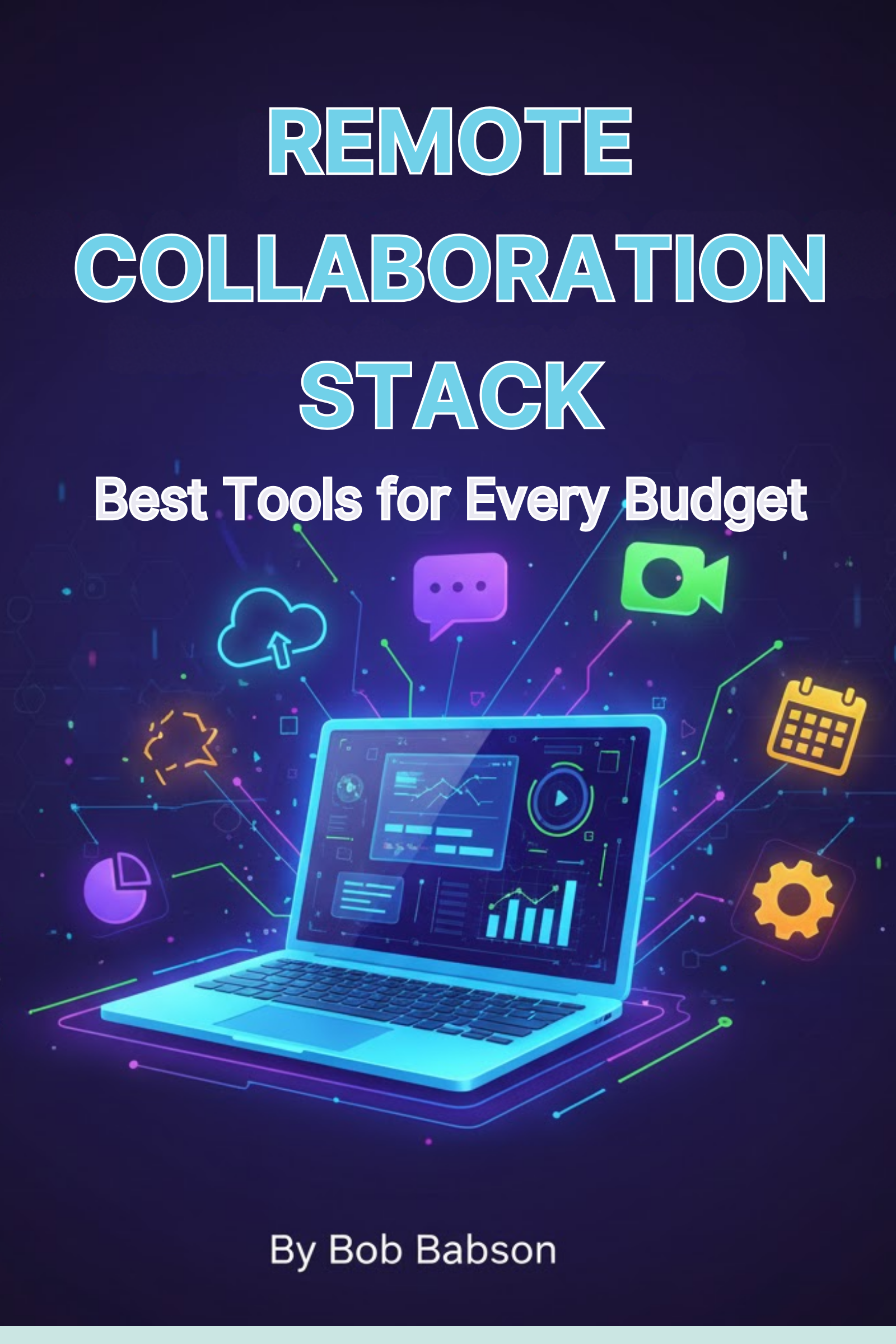 Remote collaboration stack: best tools for every budget