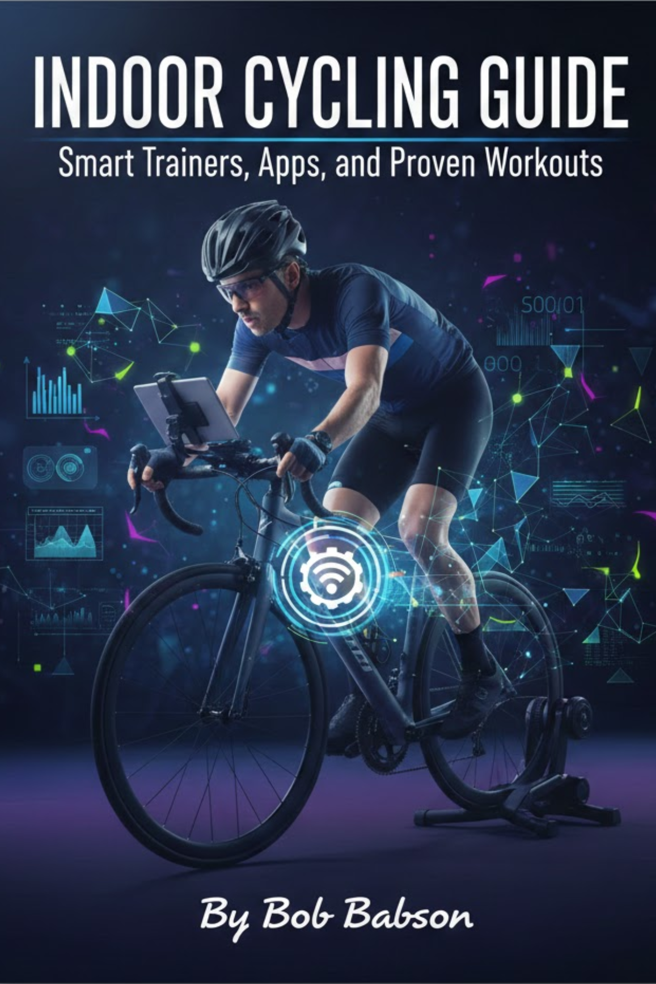 Indoor cycling guide: smart trainers, apps, and proven workouts