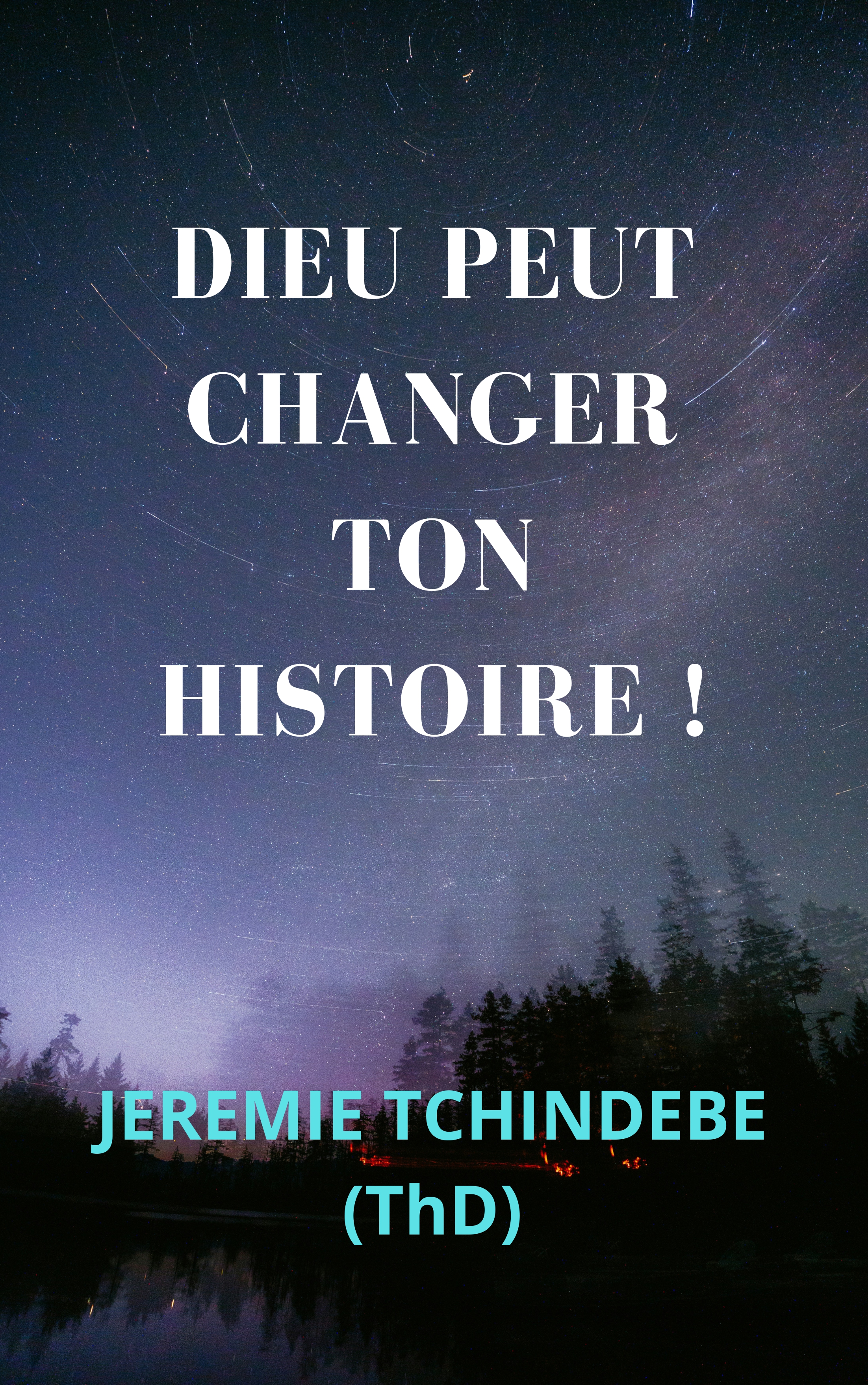 Dieu peut changer ton histoire!