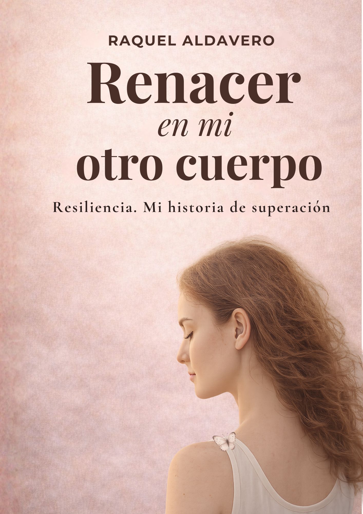 Renacer en mi otro cuerpo