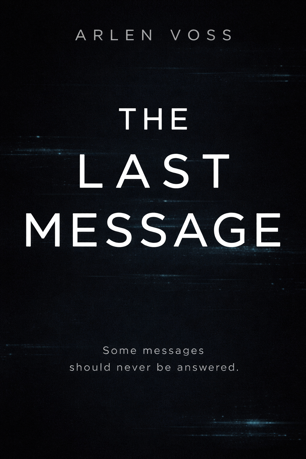 The last message