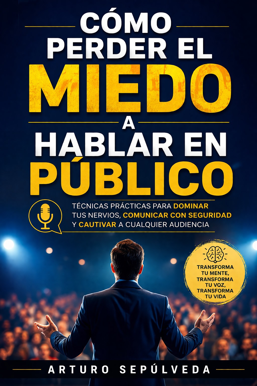 Cómo perder el miedo a hablar en público