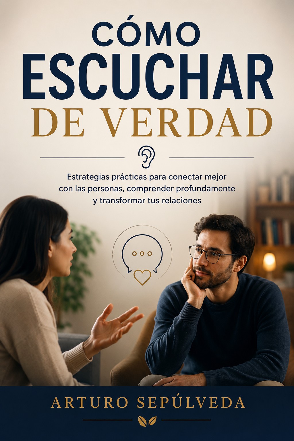 Cómo escuchar de verdad