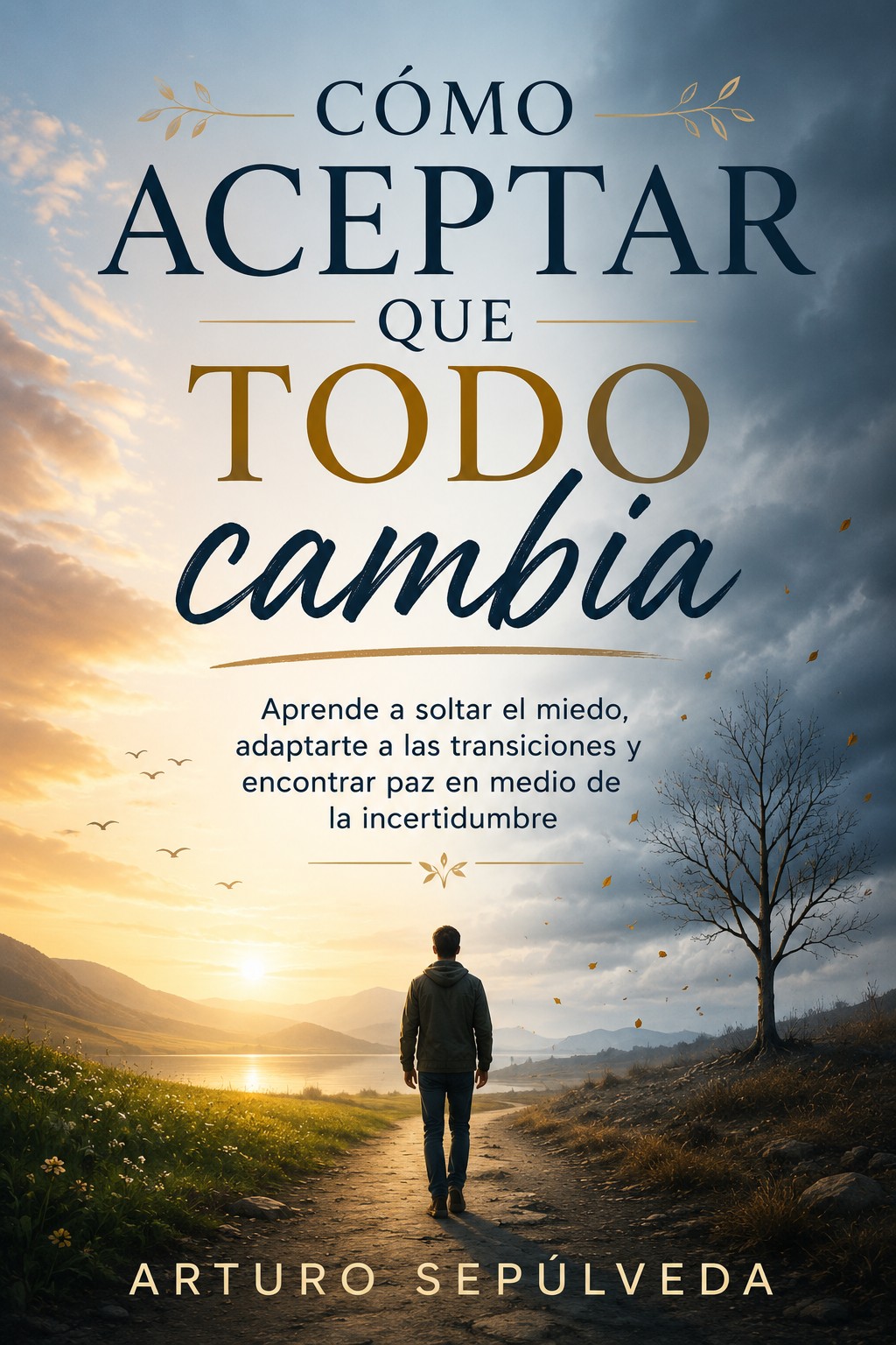 Cómo aceptar que todo cambia