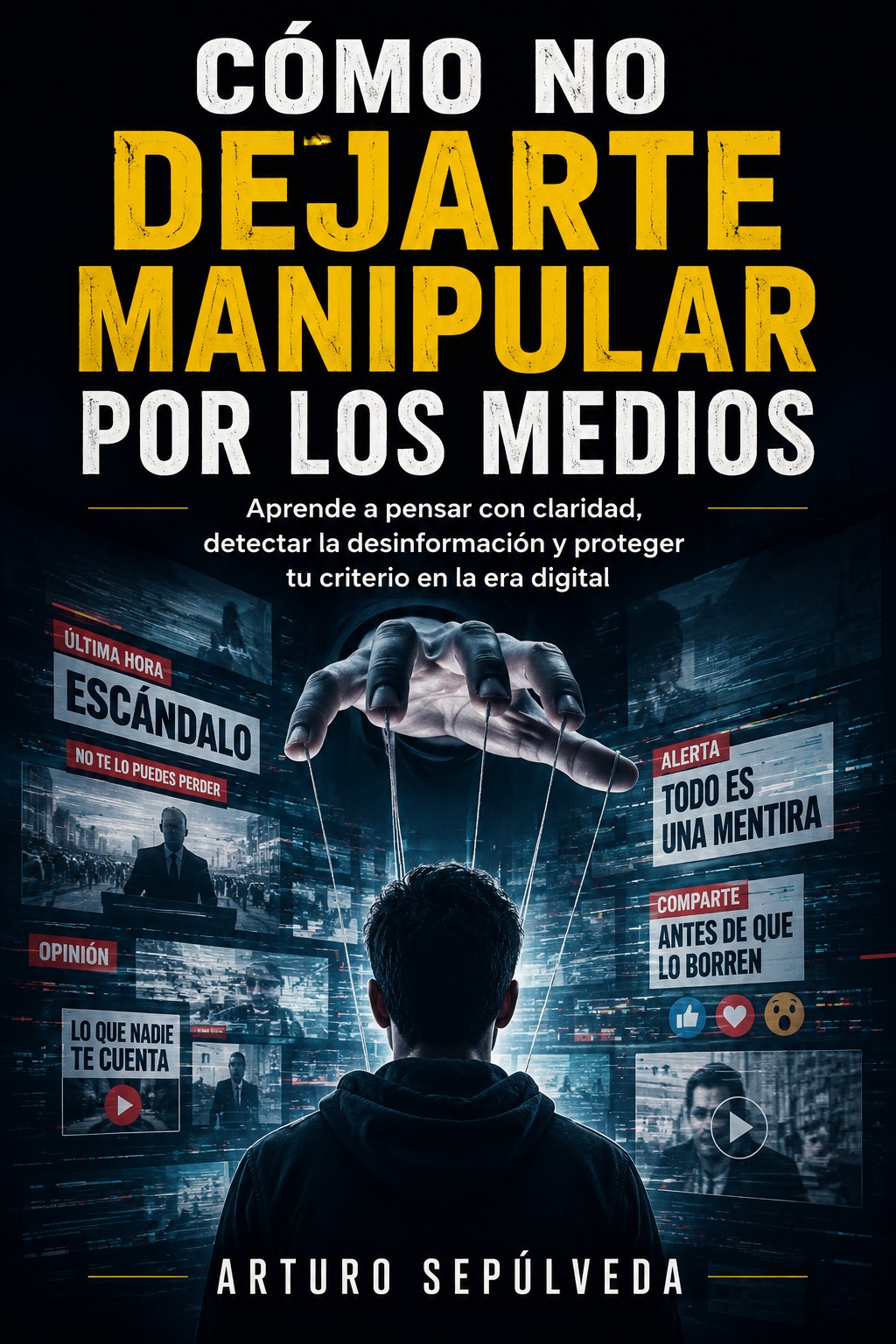 Cómo no dejarte manipular por los medios