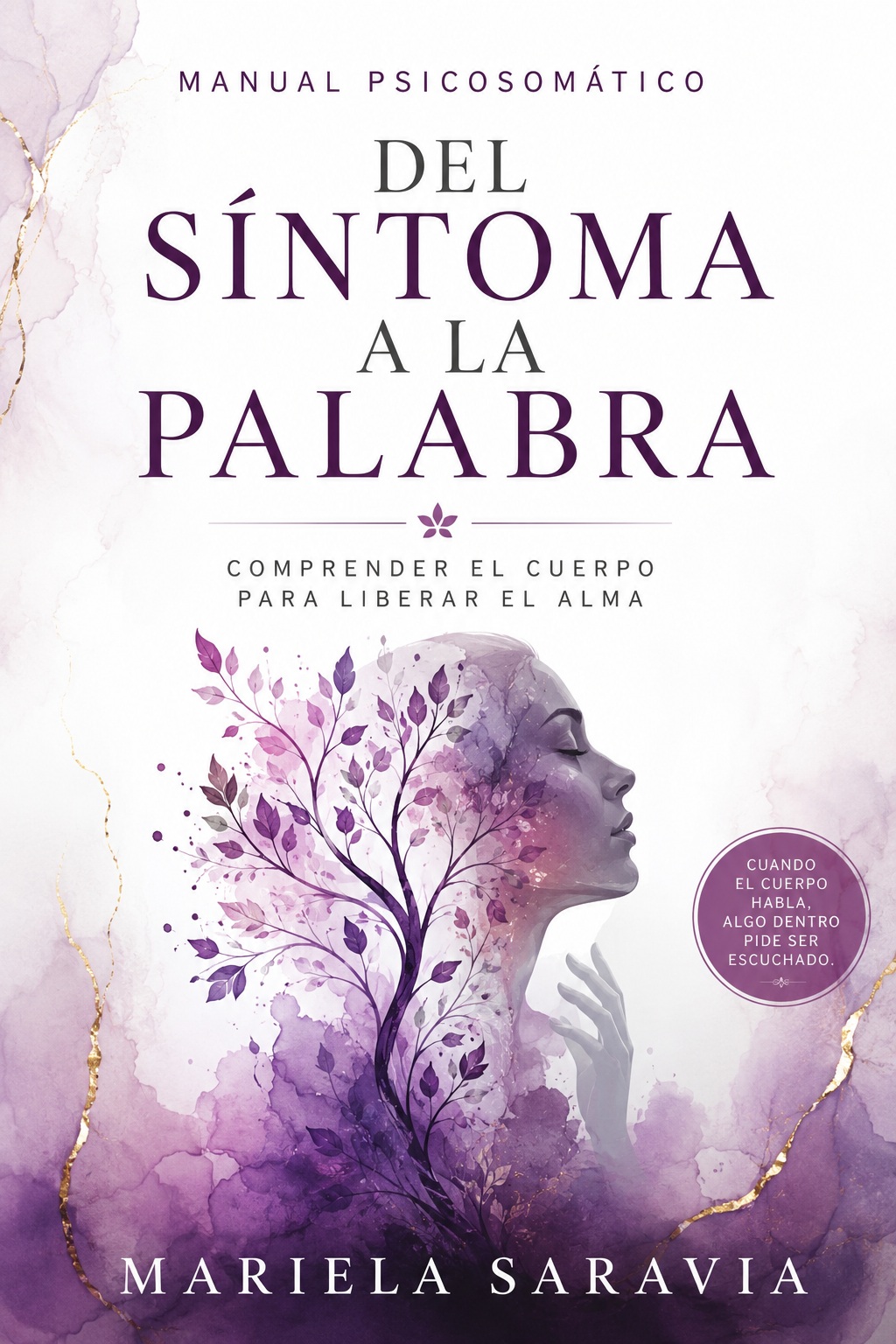 Del sintoma a la palabra: manual psicosomatico