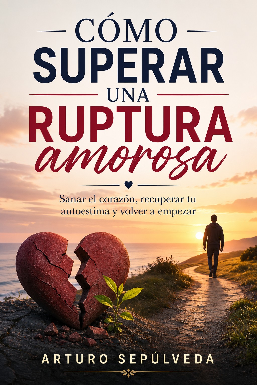 Cómo superar una ruptura amorosa