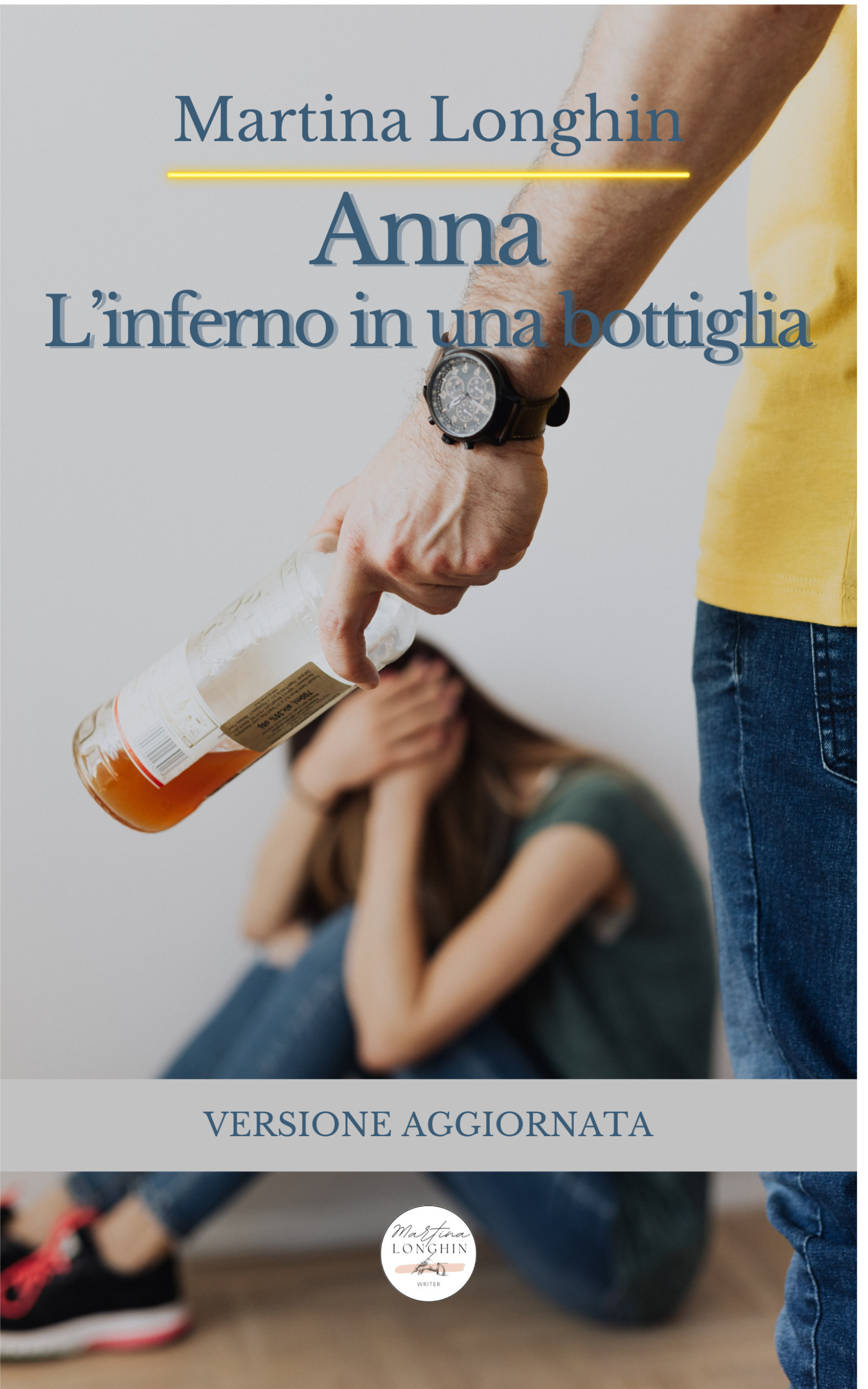 Anna. l'inferno in una bottiglia