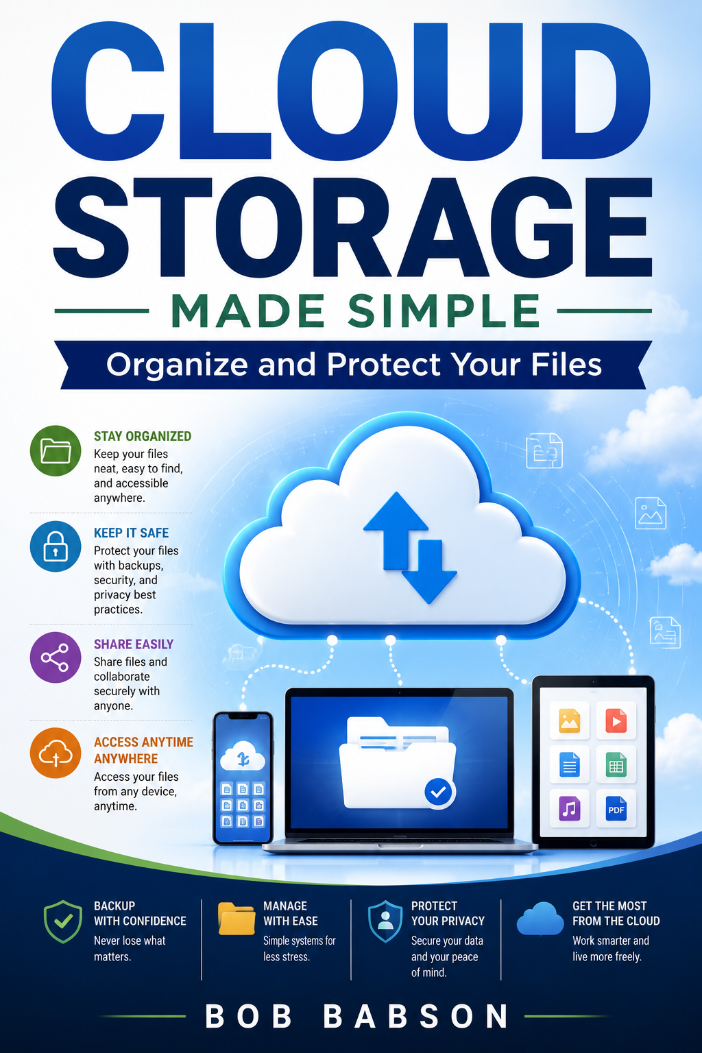 Cloud storage made simple — organize and protect your files