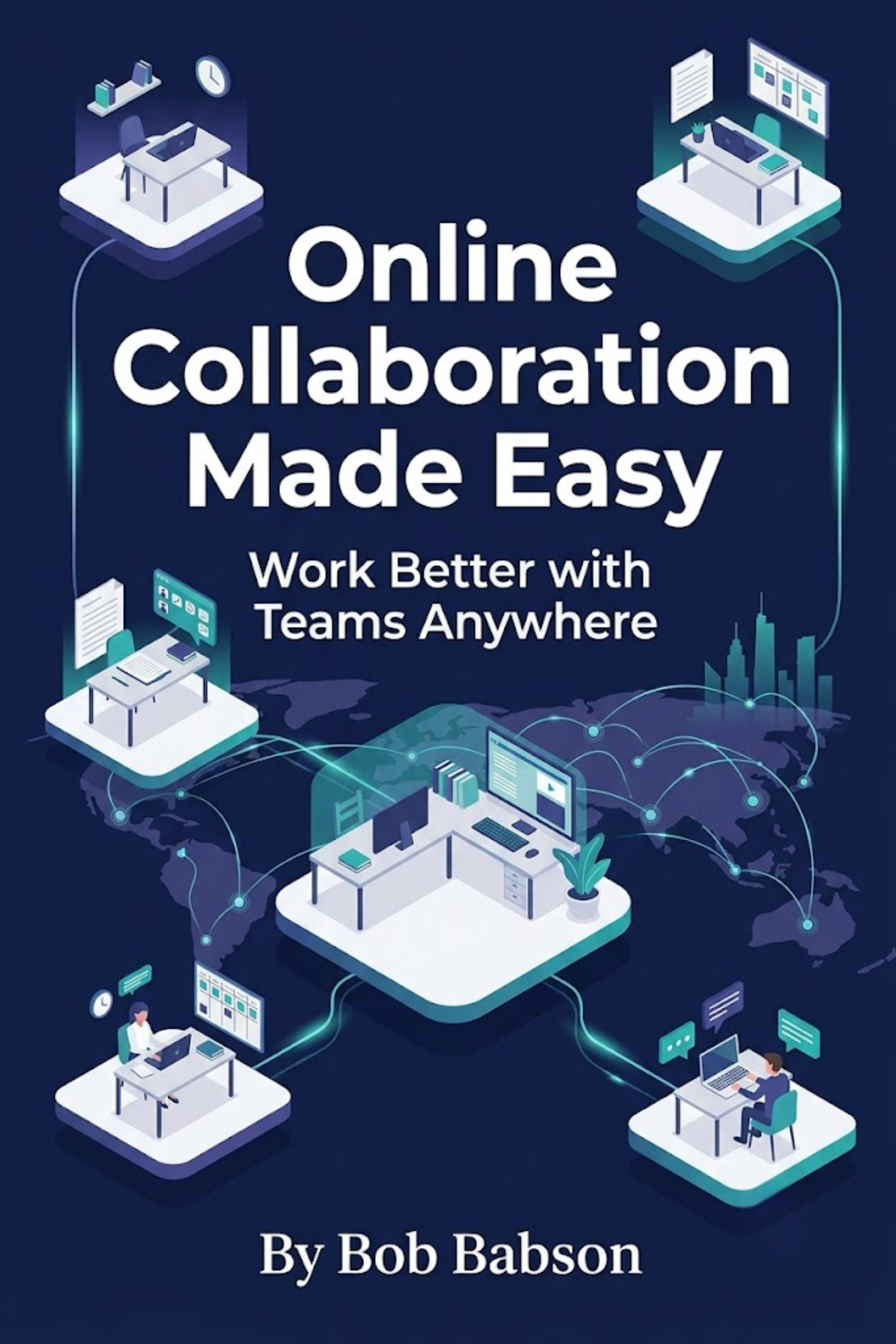 Online collaboration made easy — work better with teams anywhere
