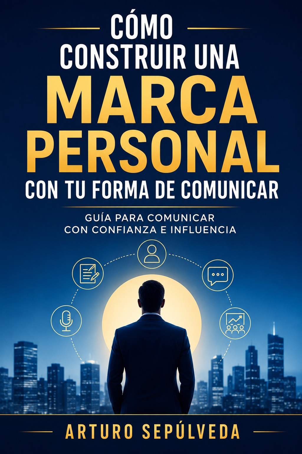 Cómo construir una marca personal con tu forma de comunicar