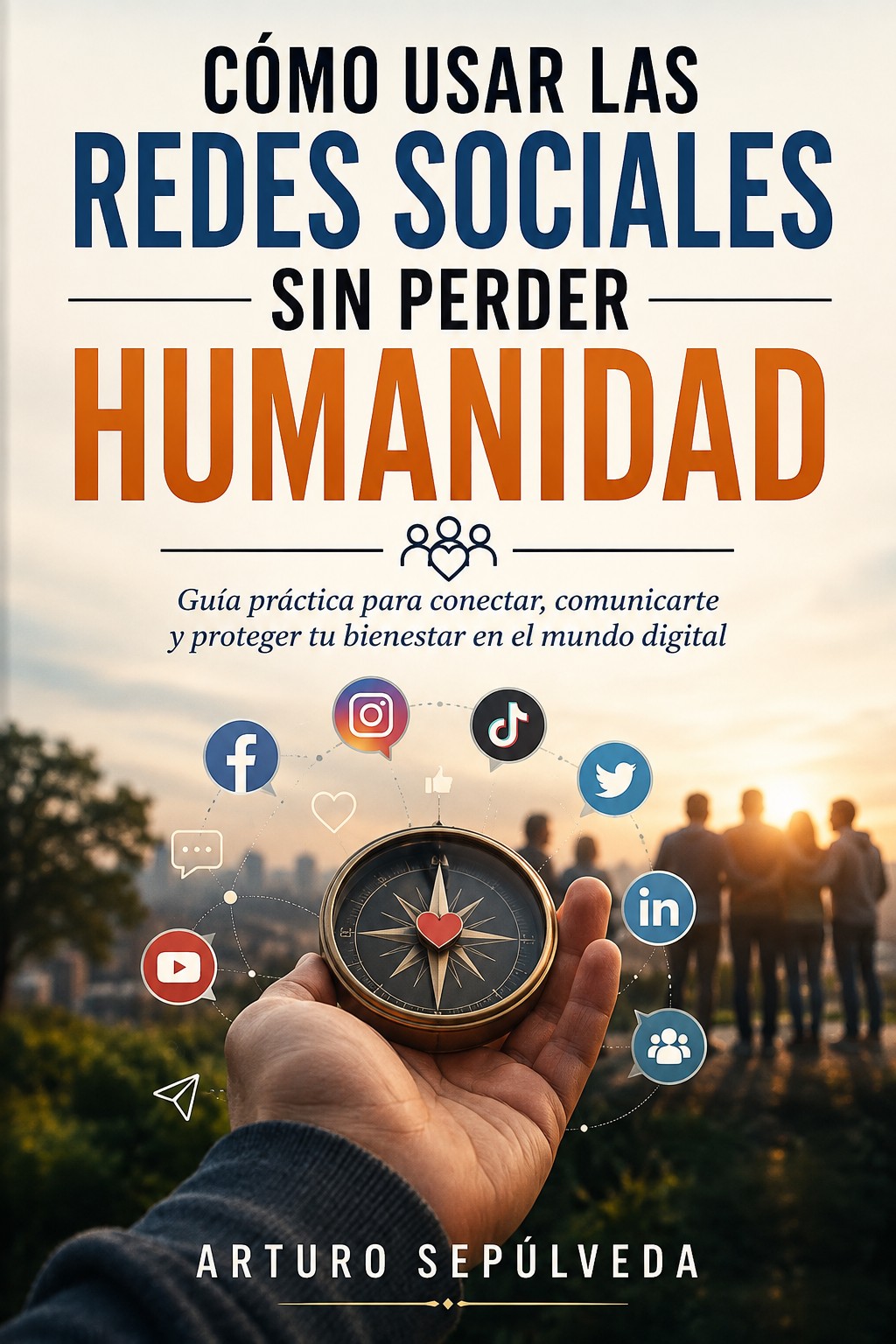 Cómo usar las redes sociales sin perder humanidad