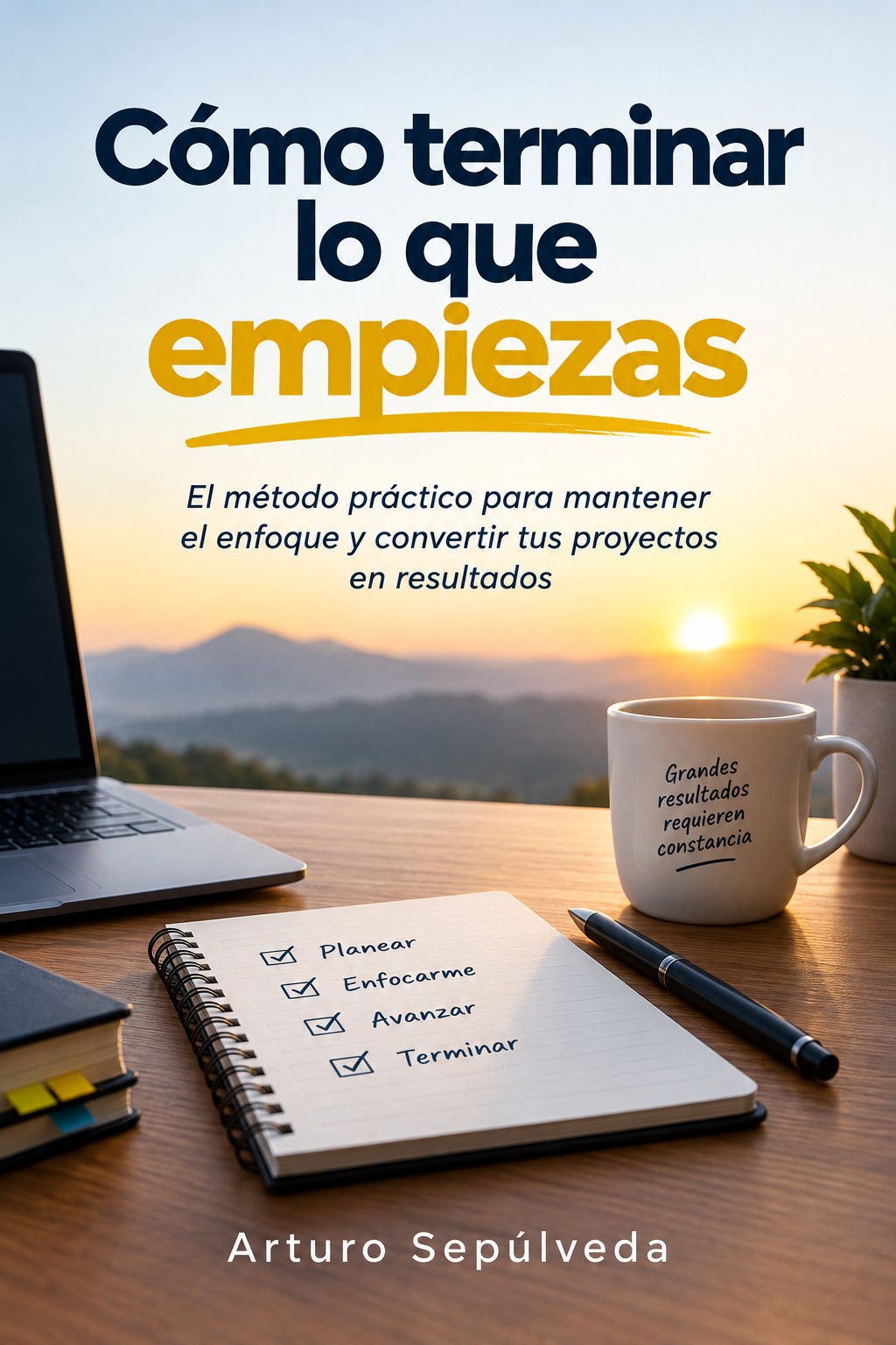 Cómo terminar lo que empiezas