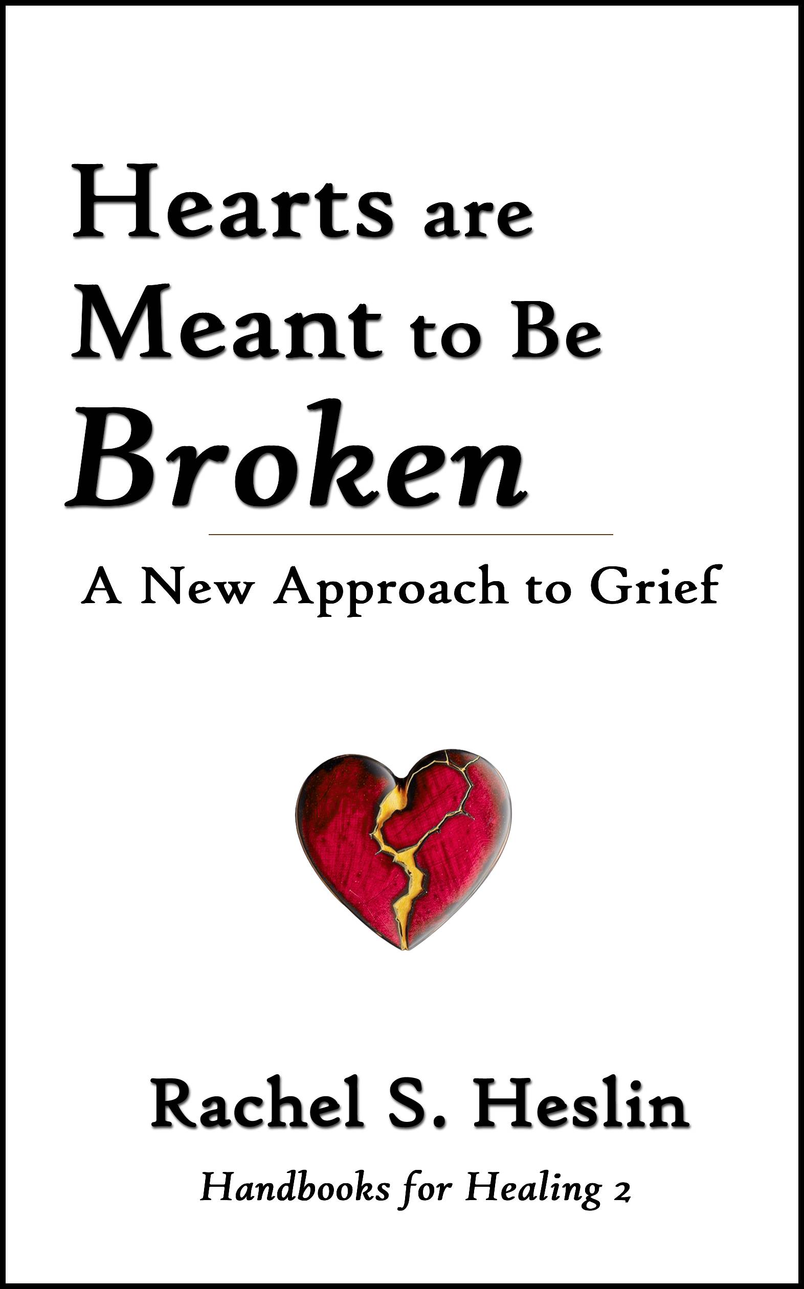 Hearts are meant to be broken
