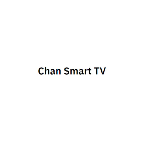 Chan smart tv