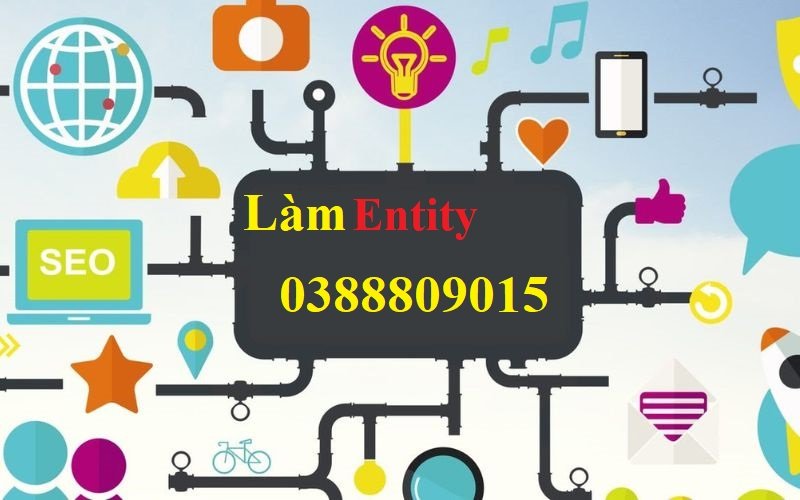 Dịch vụ entity uy tín seo top 1 tốt nhất